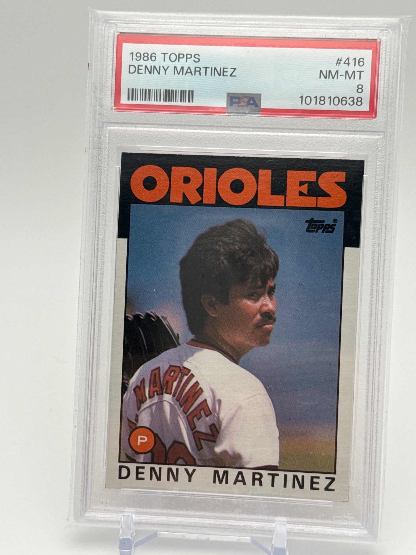 DENNY MARTINEZ BALTIMORE ORIOLES 1986 TOPPS #416 PSA 8