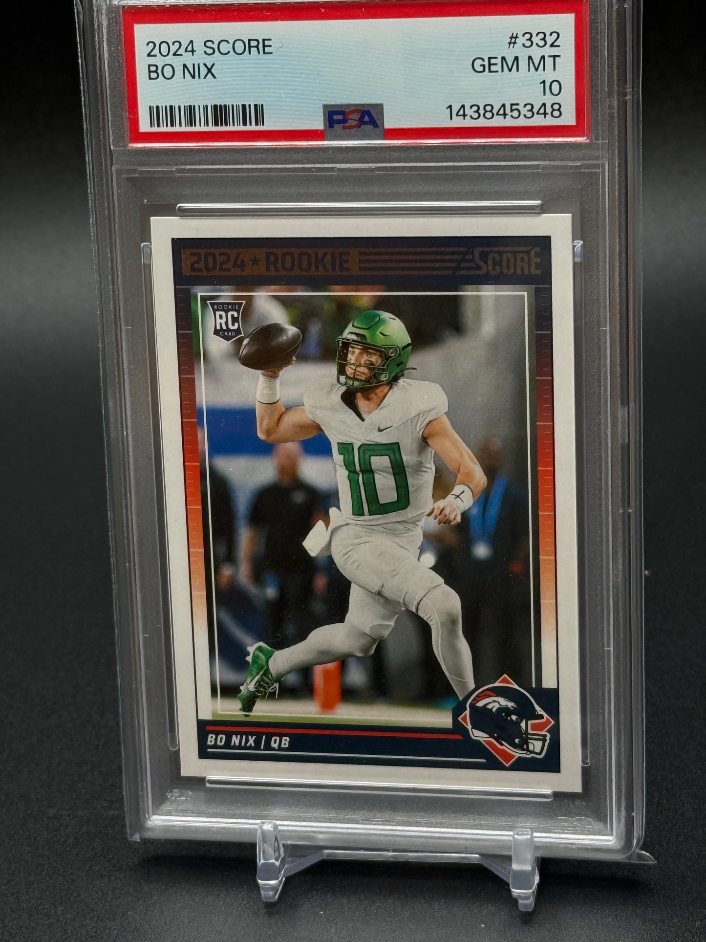 2024 Panini Score - Bo Nix #332 Rookie  (RC) PSA 10!!!💎